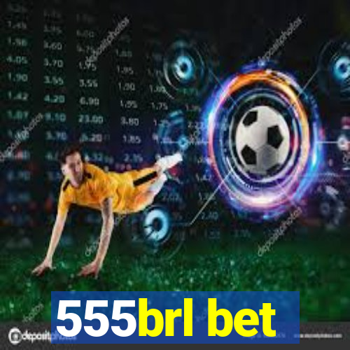 555brl bet